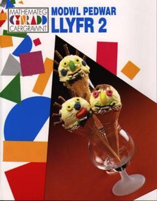 Mathemateg Cynradd Caergrawnt: Modwl 4 - Llyfr 2