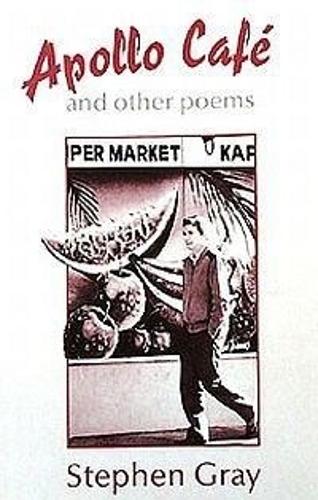 Apollo Cafe and Other Poems, 1982-1988