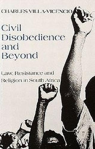 Civil Disobedience and Beyond