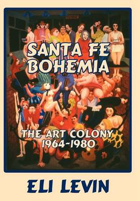 Santa Fe Bohemia (Hardcover)