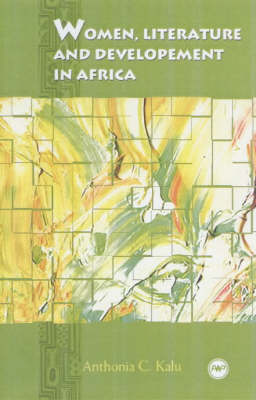 Women, Literature And Development In Africa