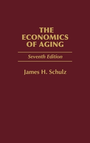 The Economics of Aging, 7th Edition