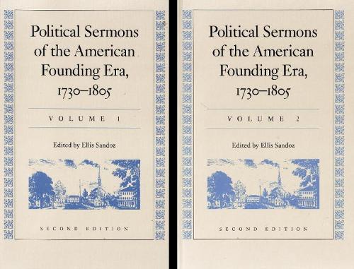 Political Sermons of the American Founding Era, 1730-1805