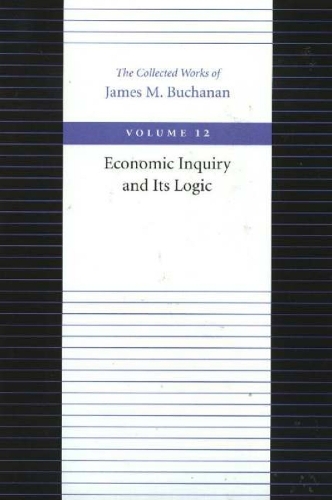 Economic Inquiry & Its Logic