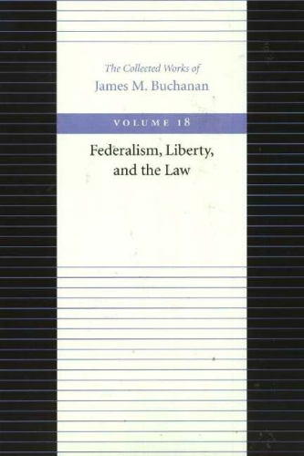 Federalism Liberty & the Law