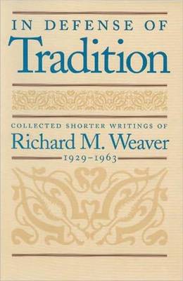 In Defense of Tradition