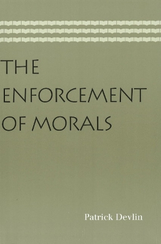 Enforcement of Morals