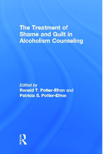 The Treatment of Shame and Guilt in Alcoholism Counseling
