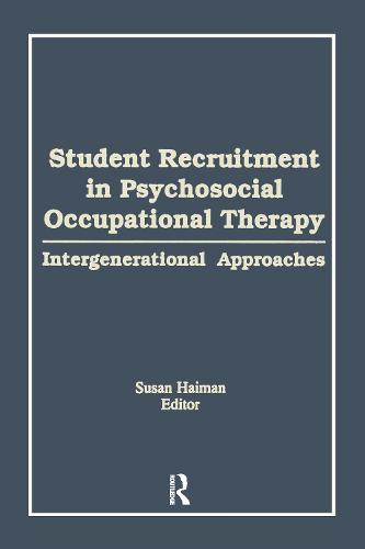 Student Recruitment in Psychosocial Occupational Therapy