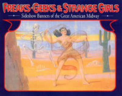 Freaks, Geeks, And Strange Girls