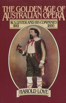 The Golden Age of Australian Opera