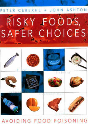 Risky Foods, Safer Choices