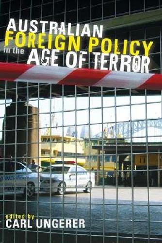 Australian Foreign Policy in the Age of Terror