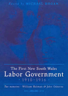 The First New South Wales Labor Government 1910-1916