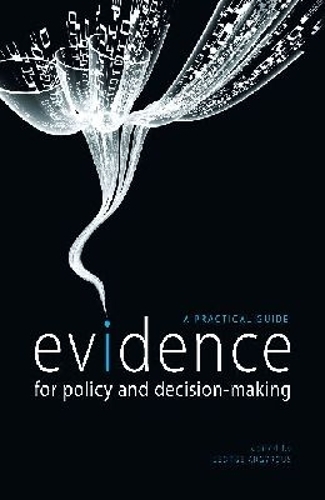 Evidence for Policy and Decision-Making