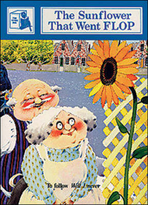 The Sunflower That Went Flop: Stage Five Supplementary Readers