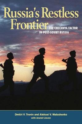 Russia™s Restless Frontier