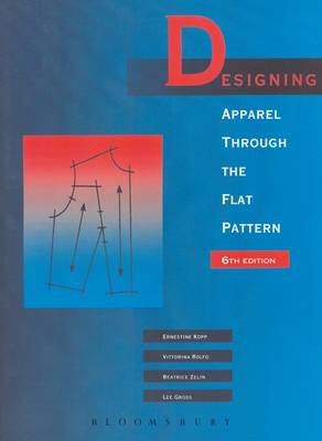 Designing Apparel Through the Flat Pattern