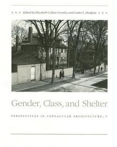 Gender Class and Shelter