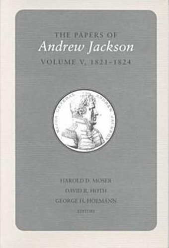The Papers of Andrew Jackson