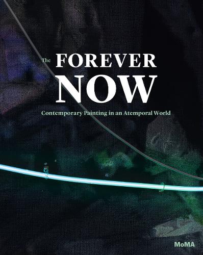 The Forever Now