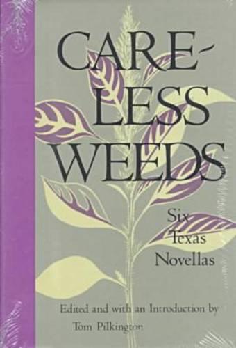 Careless Weeds