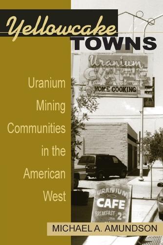 Yellowcake Towns