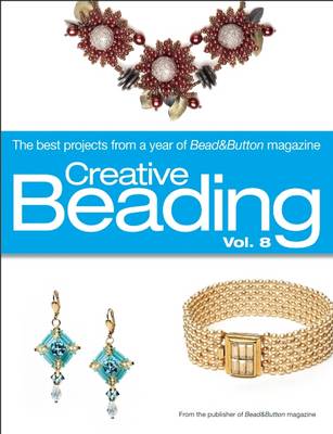 Creative Beading Vol. 8