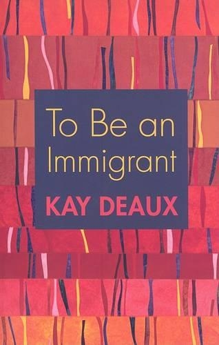 To be an Immigrant