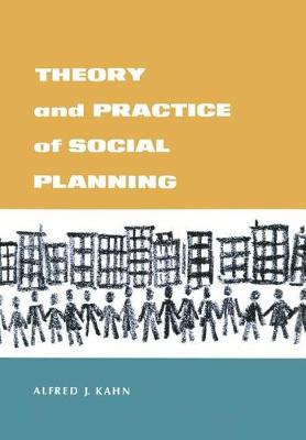 Theory and Practice of Social Planning