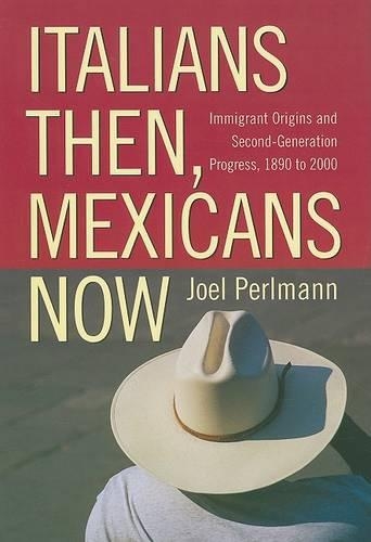 Italians Then, Mexicans Now