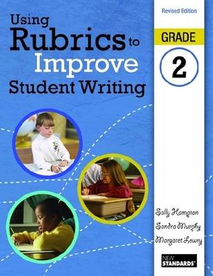 Using Rubrics to Improve Student Writing