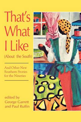 That's What I Like (About the South)