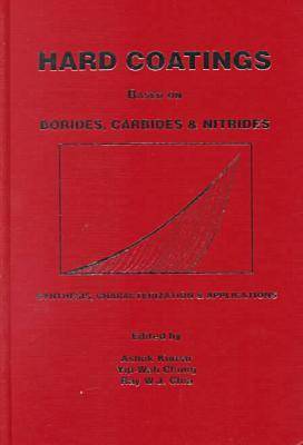 Hard Coatings Based on Borides, Carbides and Nitrides