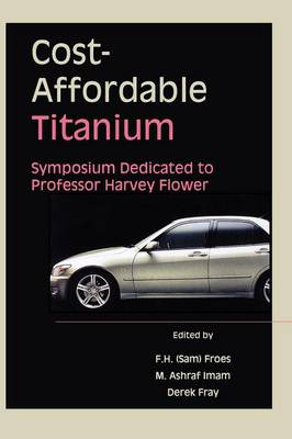 Cost–Affordable Titanium
