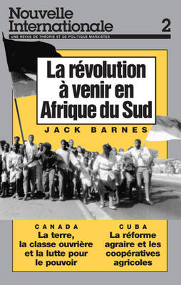 Nouvelle Internationale 2: Révolution a Venir en Afrique du Sud