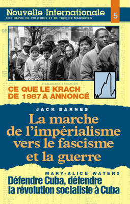 Nouvelle Internationale 5: La Marche de l'Impérialisme Vers le Fascisme et la Guerre