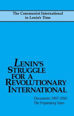 Lenin's Struggle for a Revolutionary International