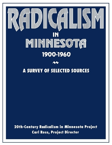 Radicalism in Minnesota, 1900-1960