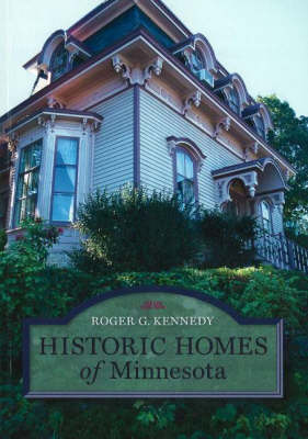 Historic Homes of Minnesota