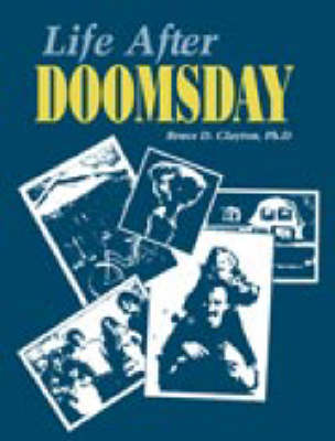 Life After Doomsday