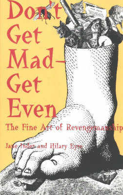 Don't Get Mad - Get Even