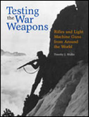Testing the War Weapons