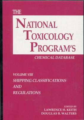 The National Toxicology Program's Chemical Database, Volume VIII