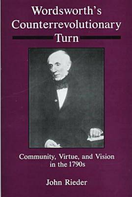 Wordsworth's Counterrevolution Turn