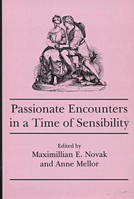 Passionate Encounters in a Time of Sensibility