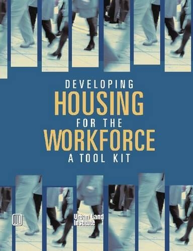 Developing Housing for the Workforce