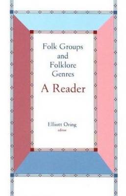 Folk Groups And Folklore Genres Reader