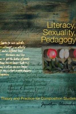 Literacy, Sexuality, Pedagogy