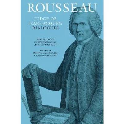 Rousseau, Judge of Jean-Jacques: Dialogues
